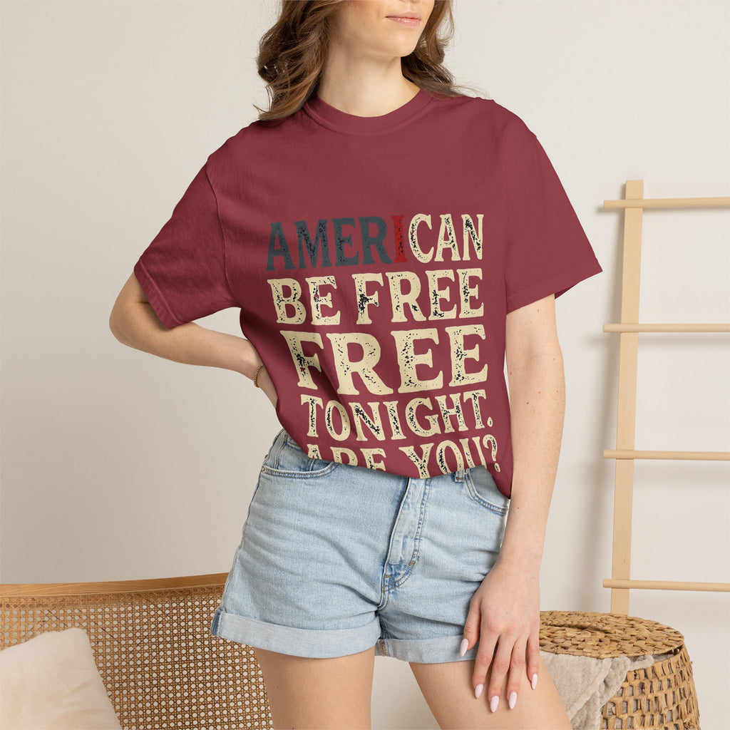 I can be free tonight T-shirt