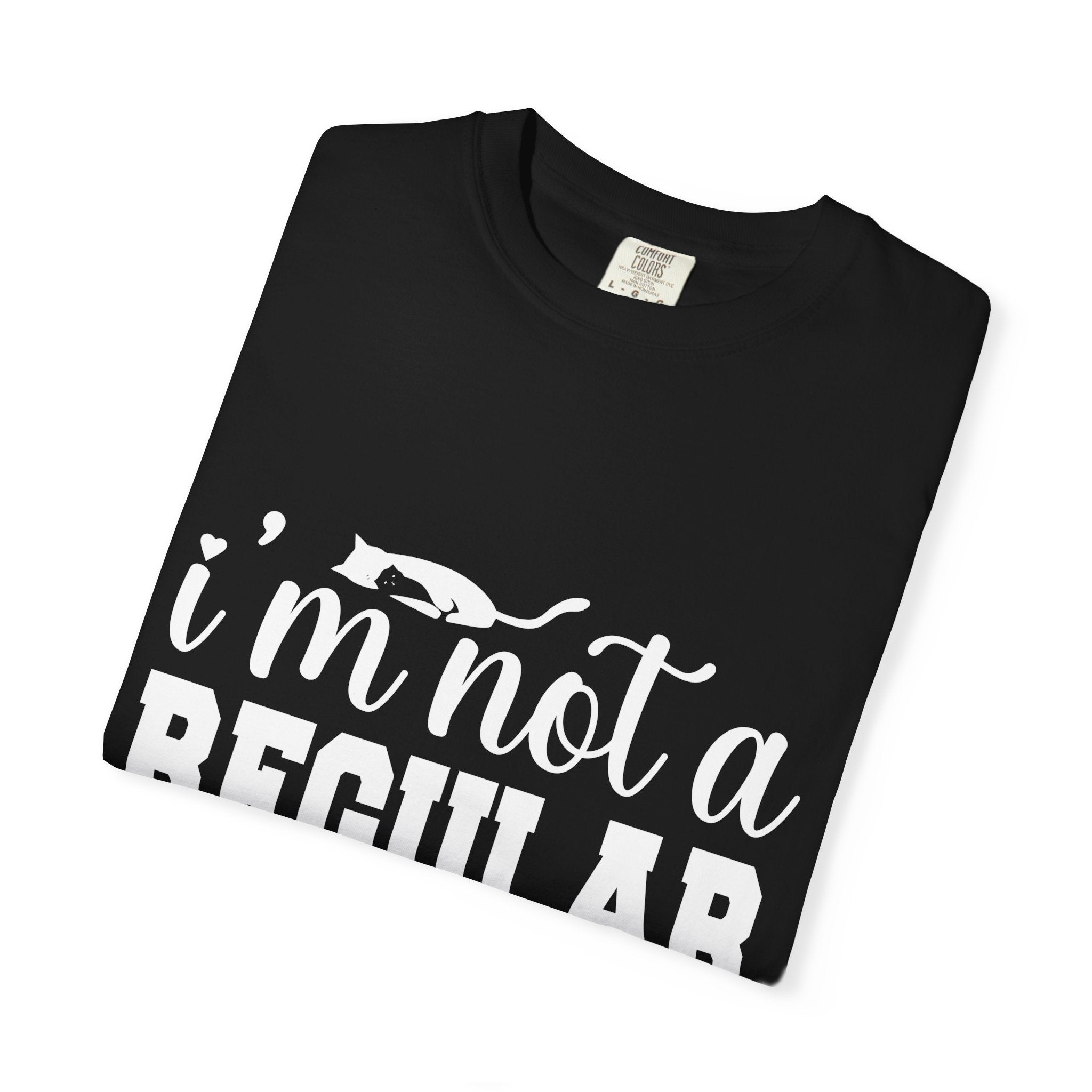 i'm not a regular cat mom T-shirt