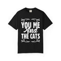 you me and the cats T-shirt
