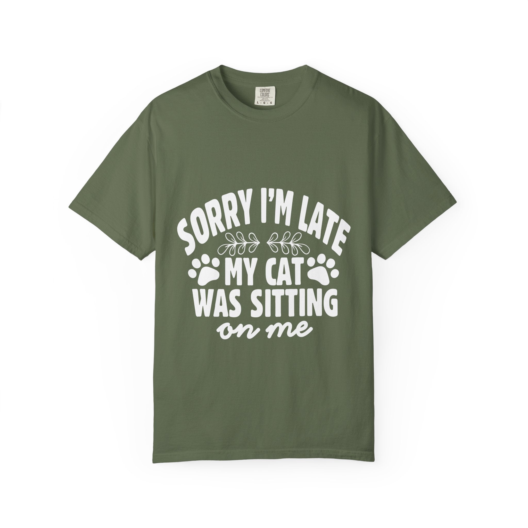 sorry i'm late my cat was sitting on me T-shirt