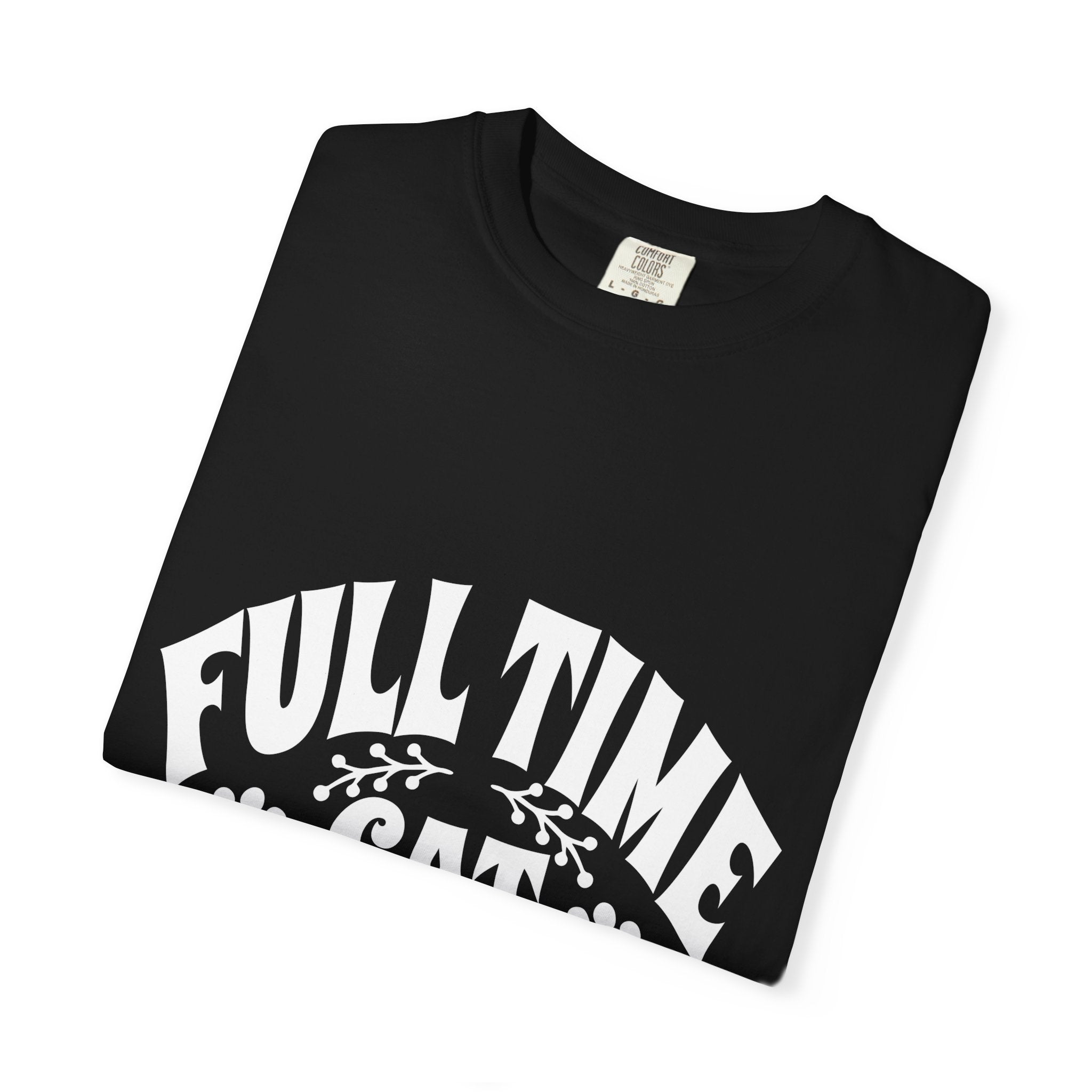 full time cat mom T-shirt