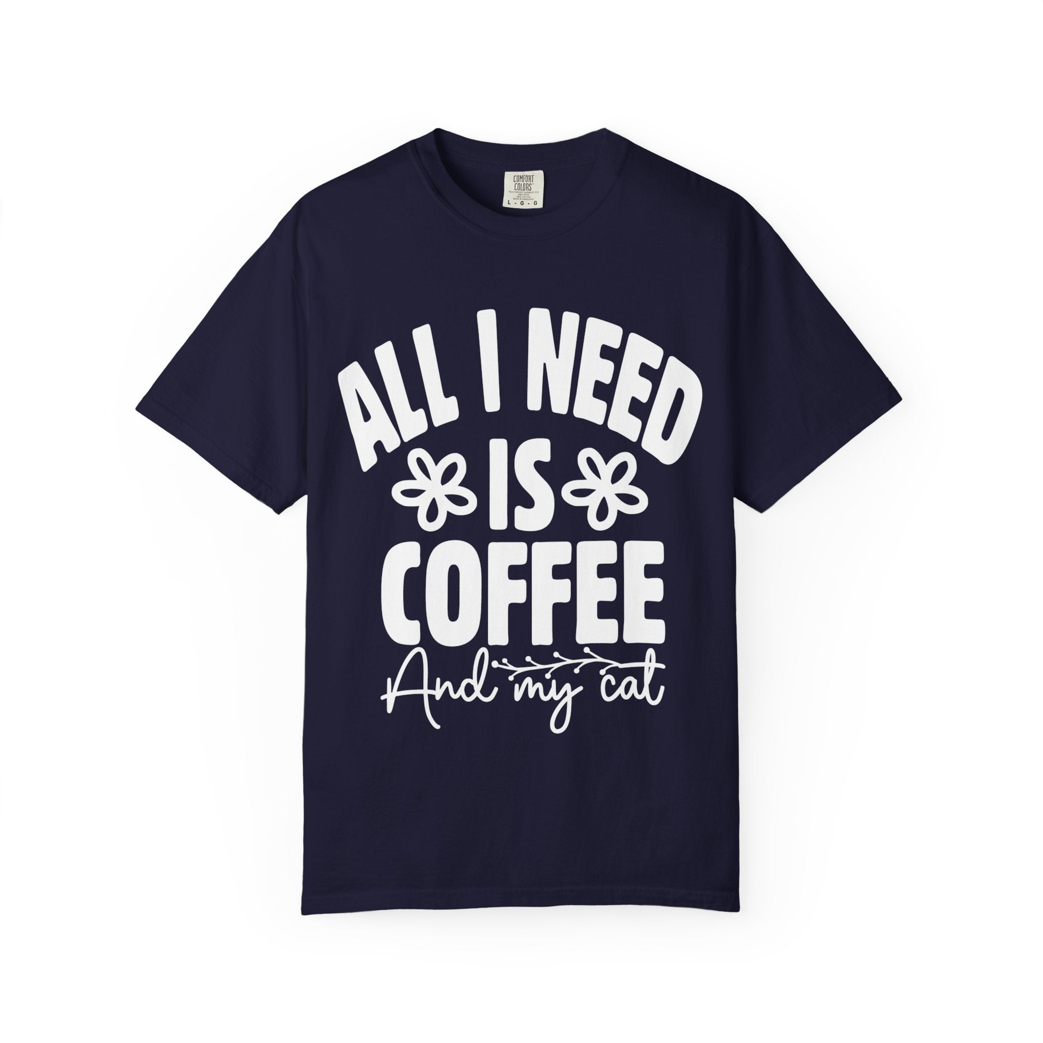 all i need is coffee and my cat