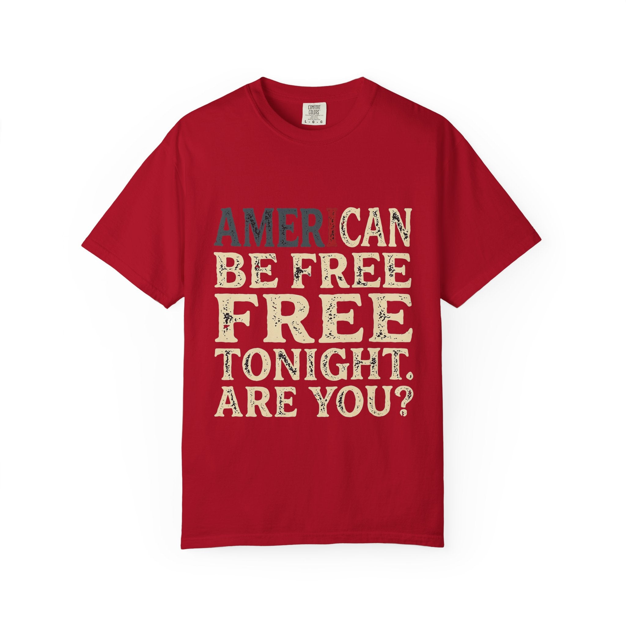 I can be free tonight T-shirt