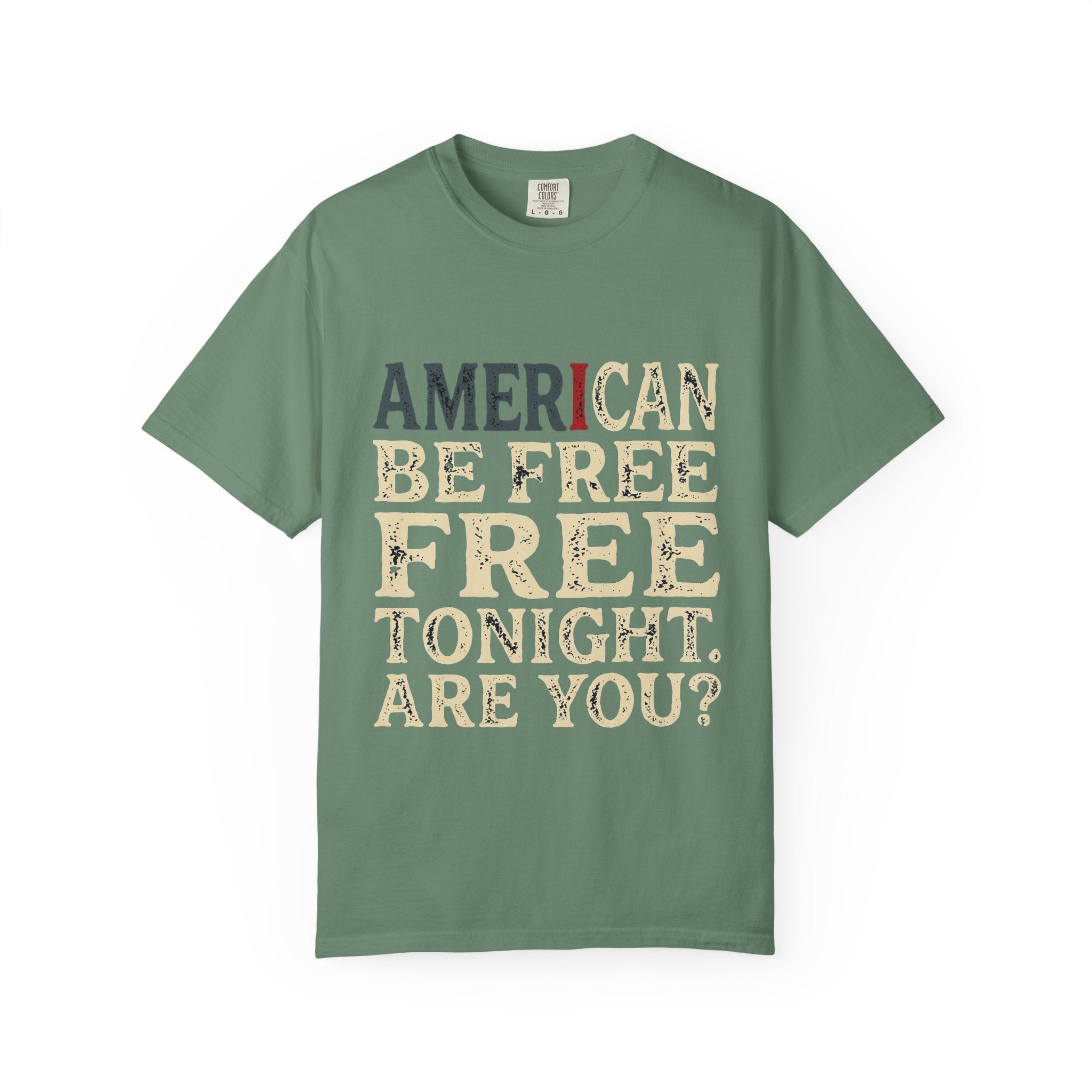 I can be free tonight T-shirt