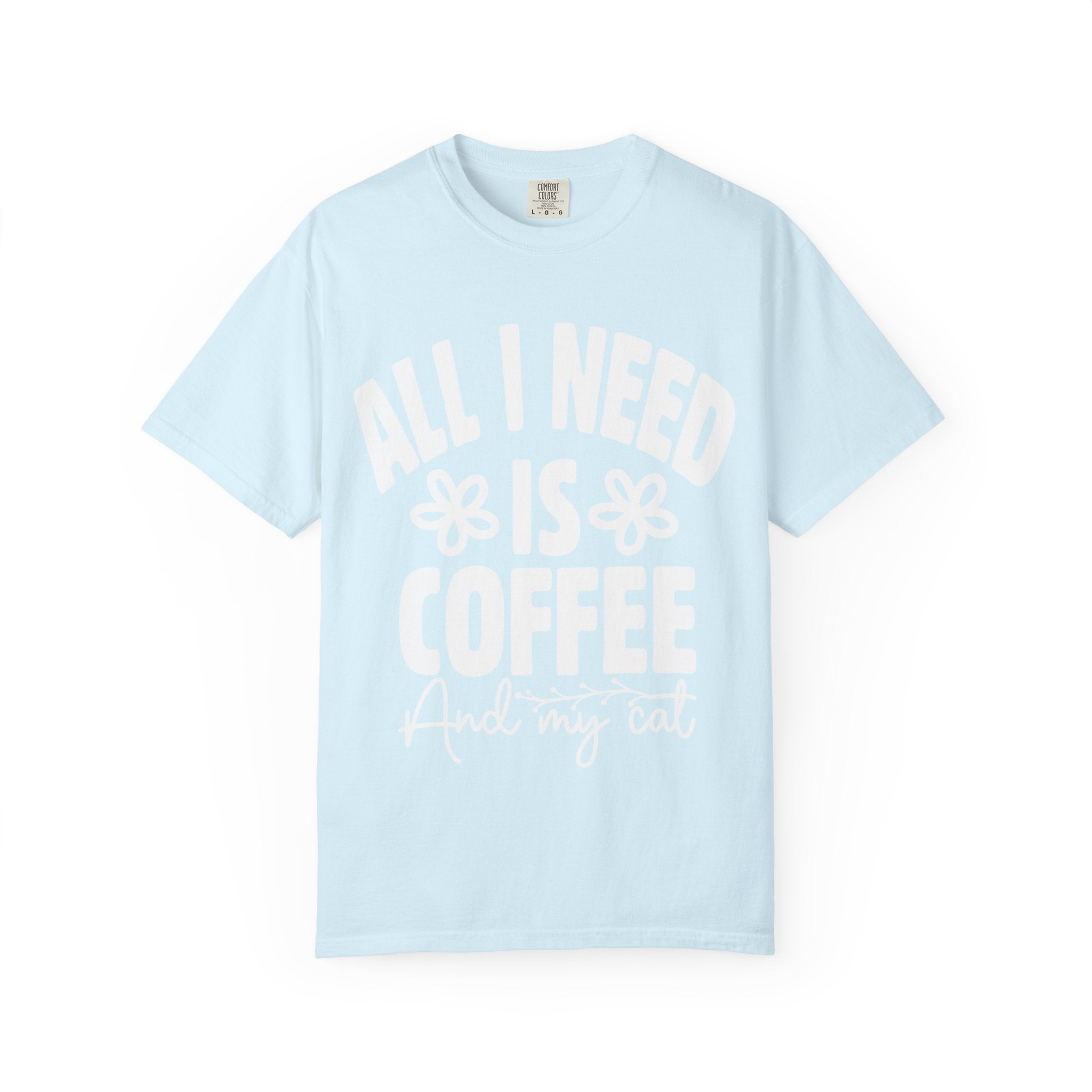 all i need is coffee and my cat