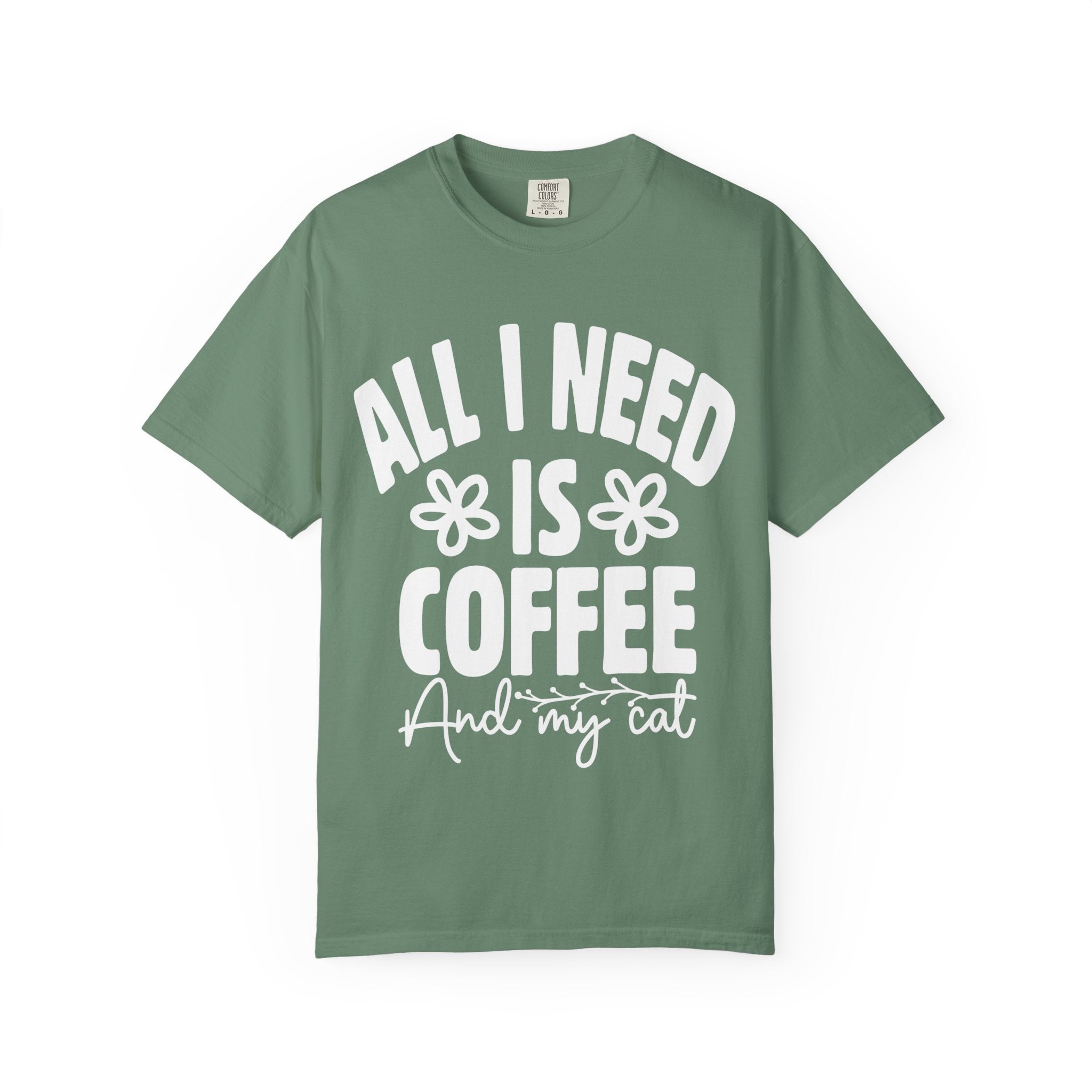 all i need is coffee and my cat