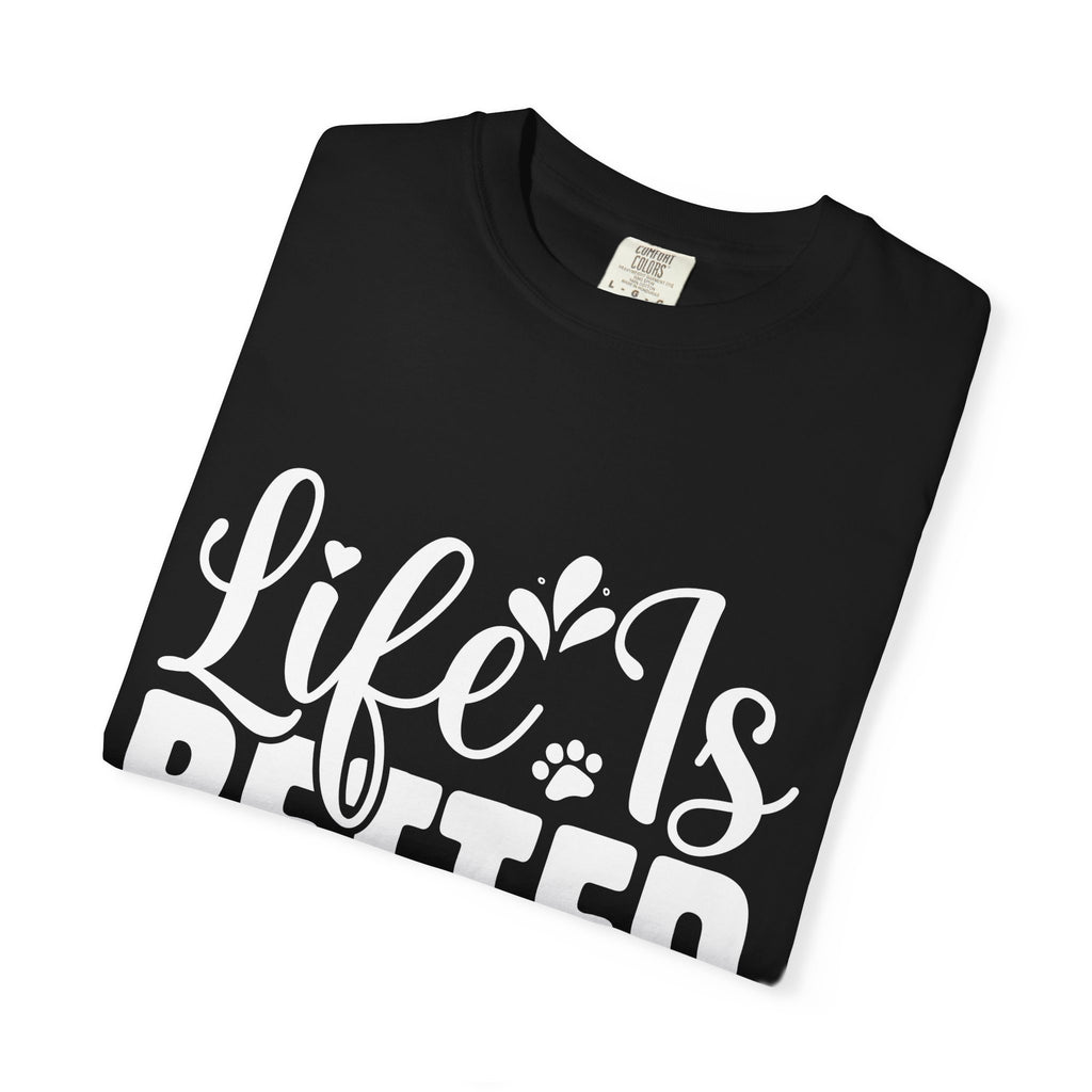 life is better with cats T-shirt