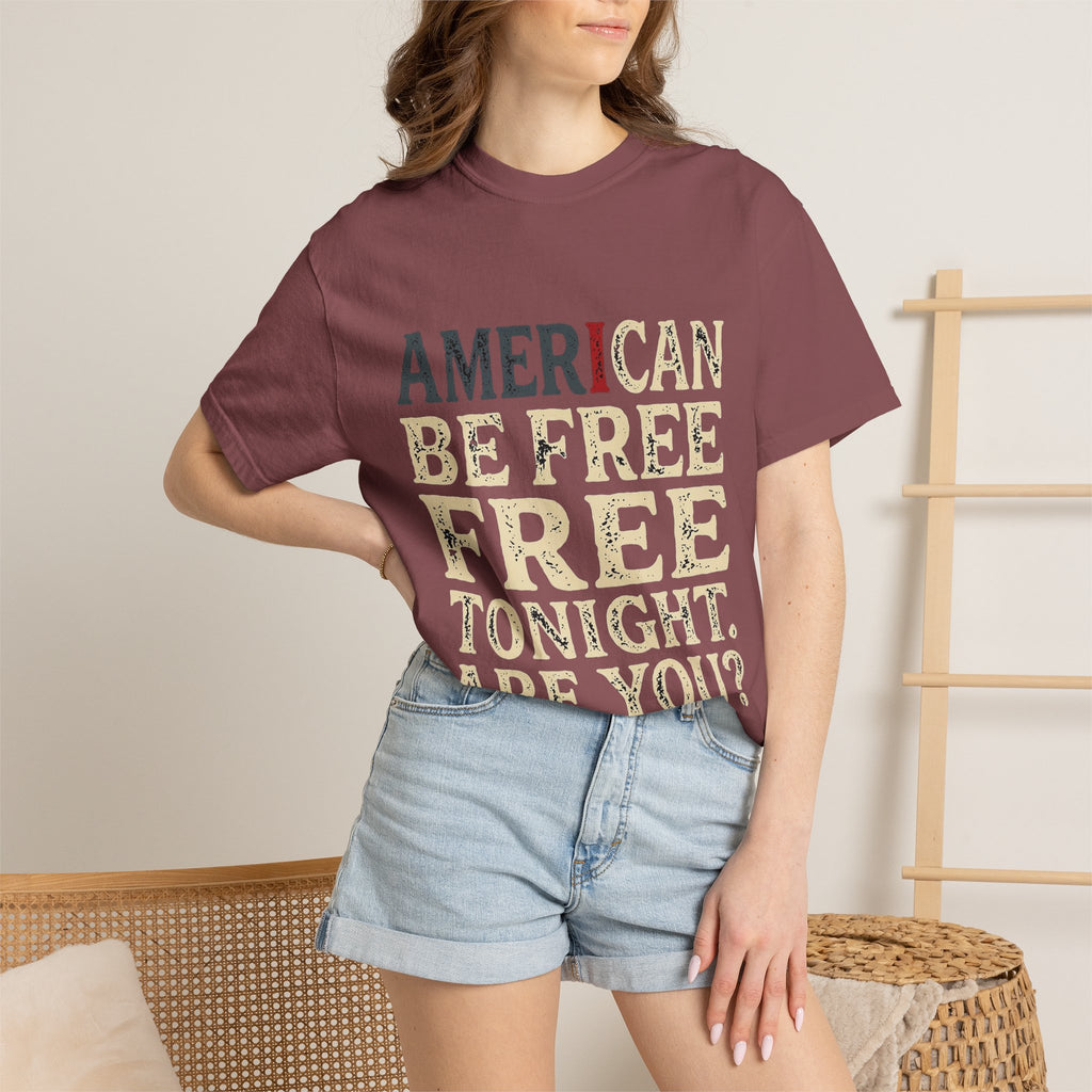 I can be free tonight T-shirt