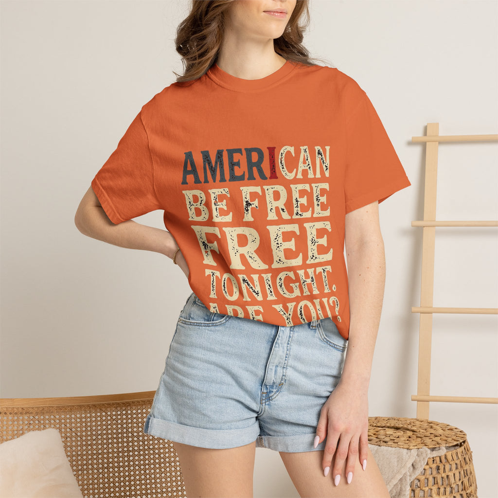 I can be free tonight T-shirt