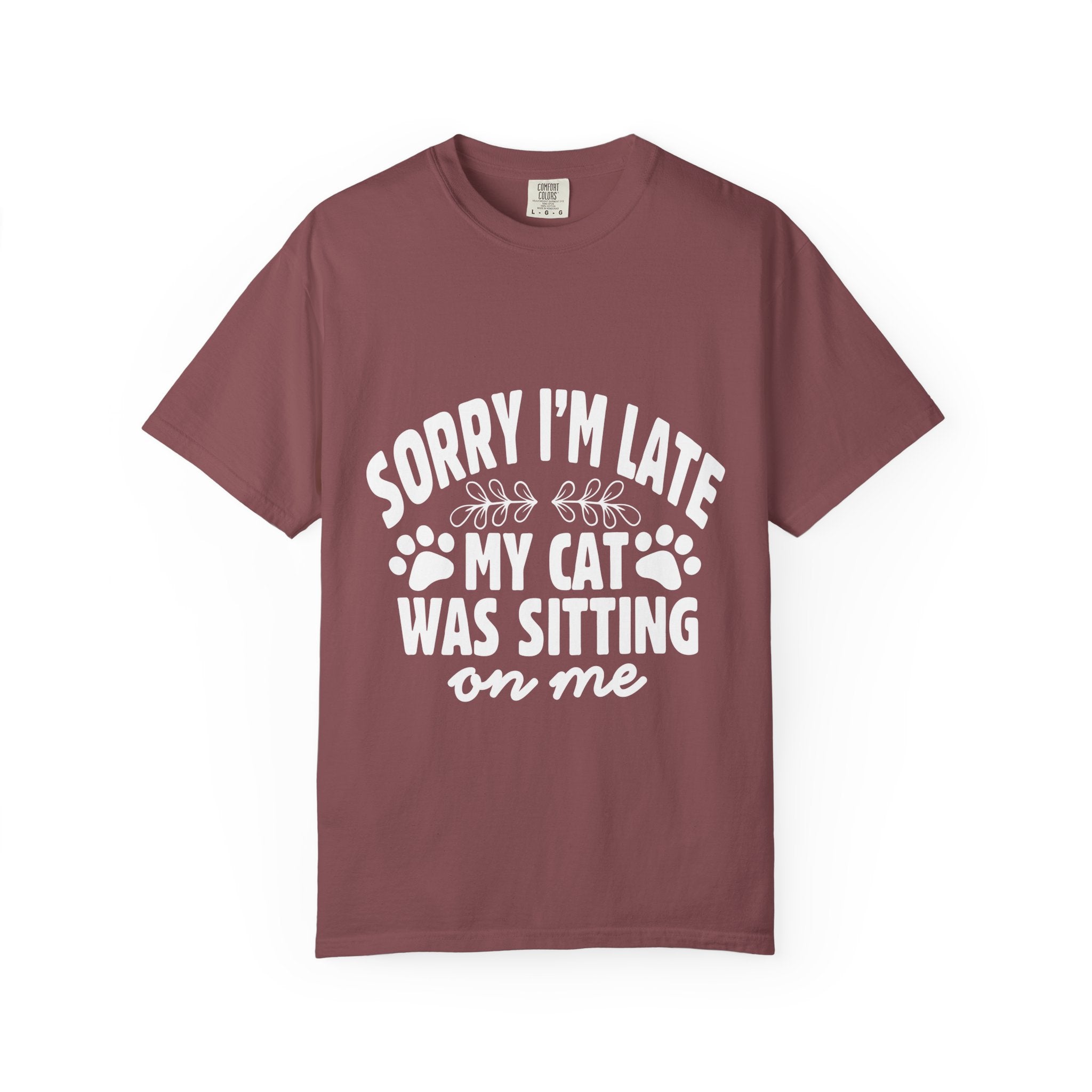 sorry i'm late my cat was sitting on me T-shirt